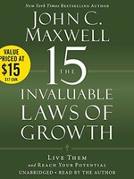 The 15 Invaluable Laws of Growth